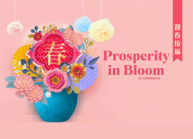 Prosperity in Bloom at AsiaMalls